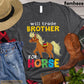 Back To School Horse T-shirt, Will Trade Brother For Horse, Gift For Kid Love Horse, Horse Life, Horse Lover Gift, Horse Premium T-shirt