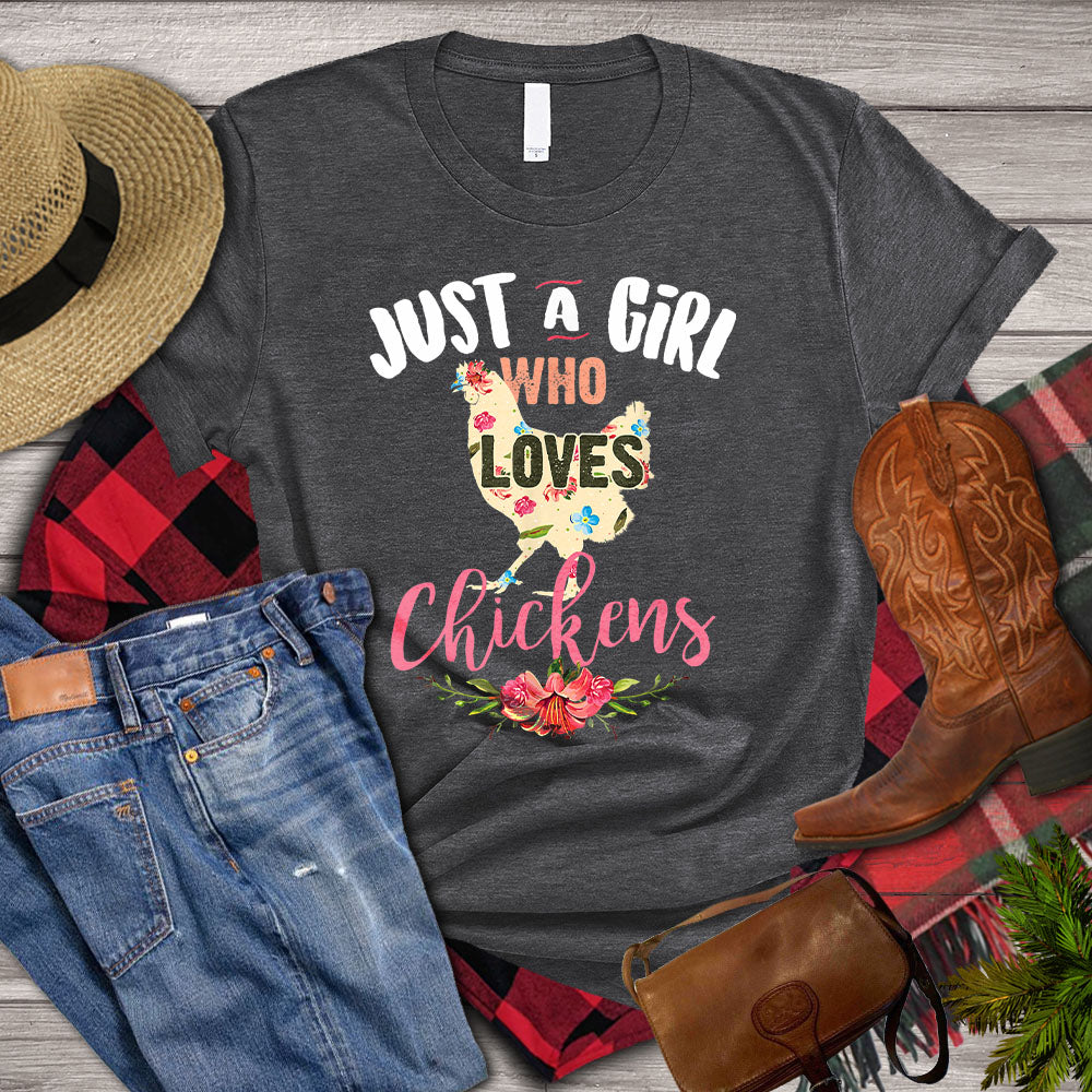 Cute Chicken T-shirt, Just A Girl Who Loves Chickens, Flower Chicken Lover Shirt, Farming Lover Gift, Farmer Shirt