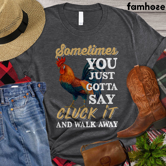 Christmas Chicken T-shirt, Sometimes You Just Gotta Say Cluck It And Walk Away, Christmas Chicken Gift, Chicken Lover, Farming Lover Gift, Farmer Premium T-shirt