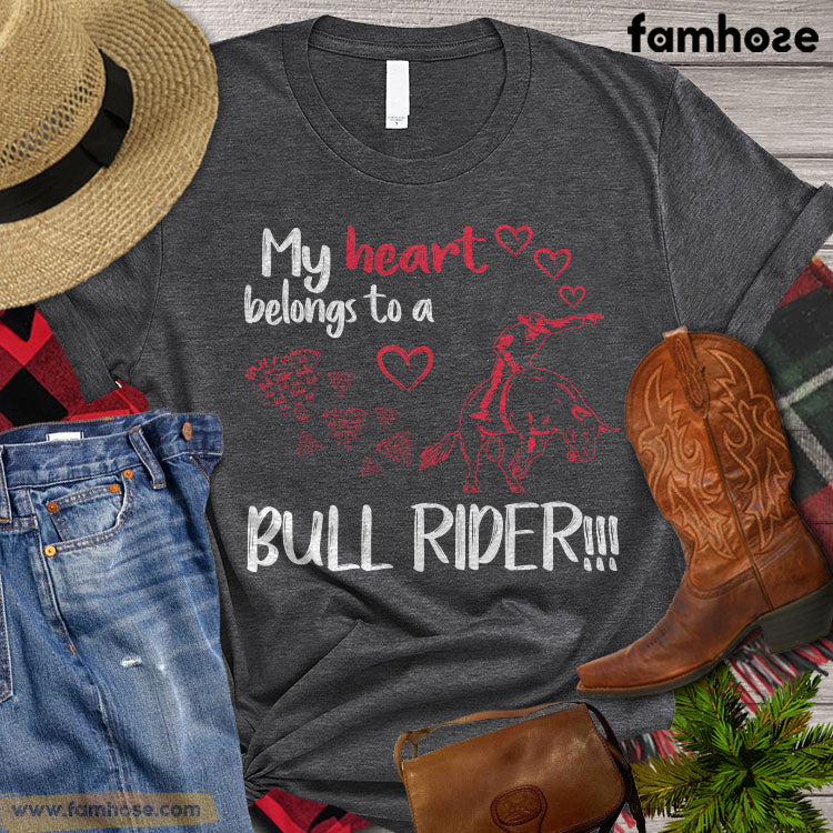 Valentin Bull Riding Horse T-shirt, My Heart Belongs To A Bull Rider, Rodeo Shirt, Bull Riding Life, Bull Riding Lovers Gift, Horse Premium T-shirt
