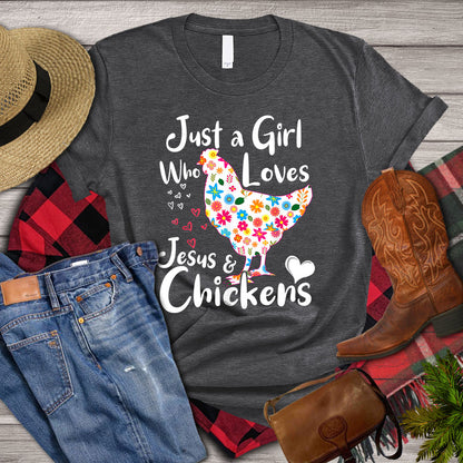 Chicken T-shirt, Just A Girl Who Loves Jesus And Chickens, Flower Chicken Lover Shirt, Farming Lover Gift, Farmer Shirt