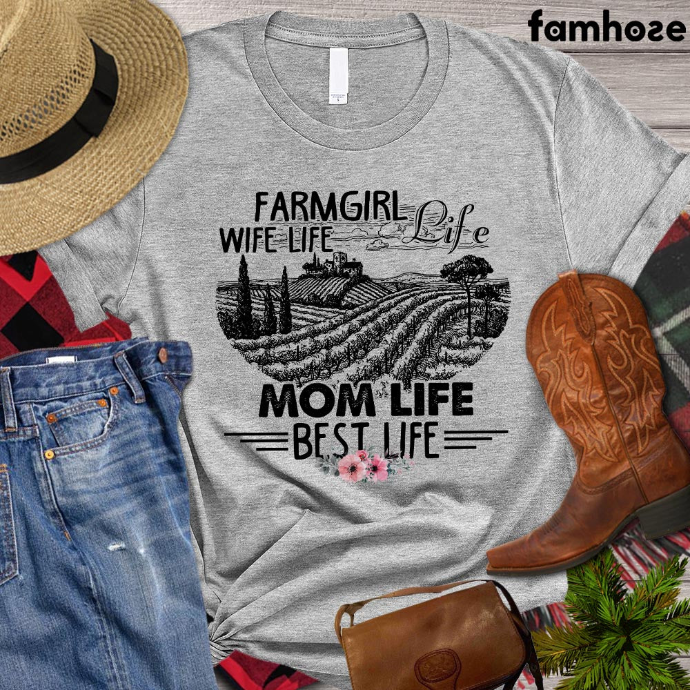 Mother's Day Farm T-shirt, Farm Girl Life Wife Life Mom Life Best Life, Gift For Farm Mom, Farm Lover Gift, Farming Lover Gift, Farmer Premium T-shirt