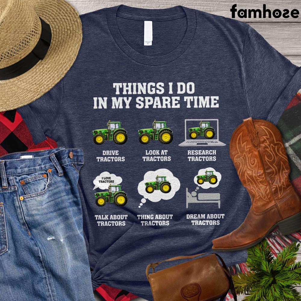 Farm Tractor T-shirt, Things I Do In Spare Time Shirt, Farming Lover Gift, Vintage Farmer T-shirt, Farmer Lovers Premium T-shirt