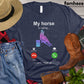 Barrel Racing T-shirt, My Horse Is Calling And I Must Go Shirt, Barrel Racing Lover Gift, Cowgirl T-shirt, Rodeo Shirt, Barrel Racing Premium T-shirt