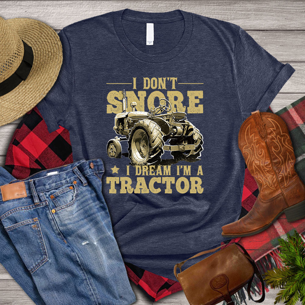 Tractor T-shirt, I Don_t Snore I Dream I_m A Tractor Shirt, Tractor Farmer, Farming Lover Gift, Farmer Premium T-shirt