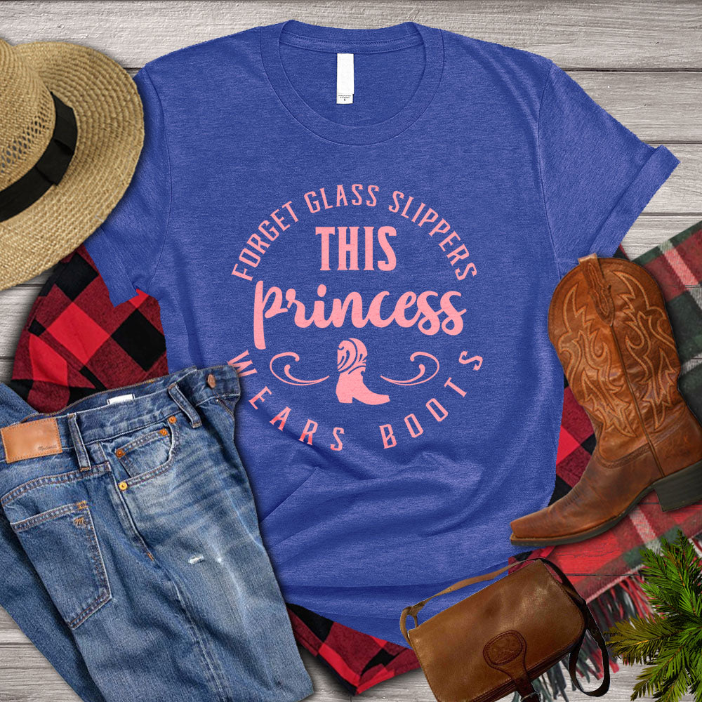 Barrel Racing T-shirt, Forget Glass Slippers This Princess Wears Boots, Rodeo Shirt, Cowgirl T- shirt