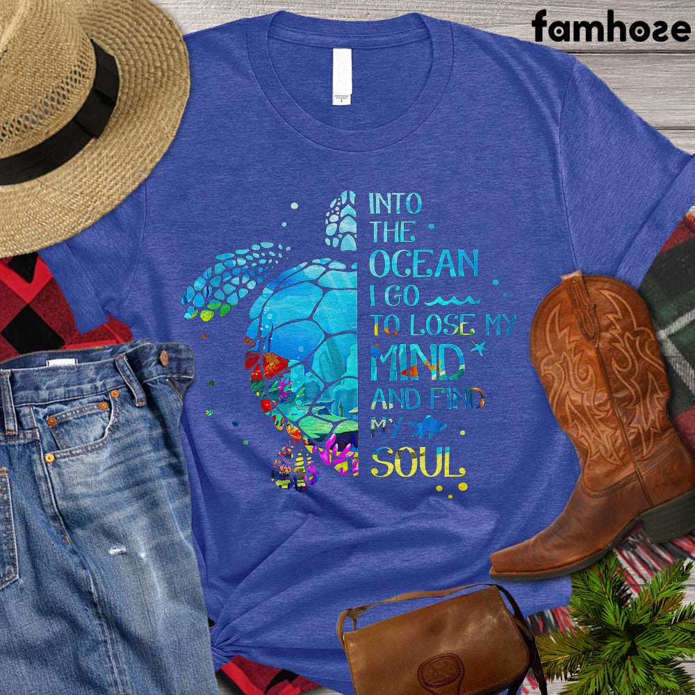 Funny Turtle T-shirt, Into The Ocean I Go To Lose My Mind And Find My Soul, Turtle Lover Gift, Turtle Beach, Turle Power, Premium T-shirt