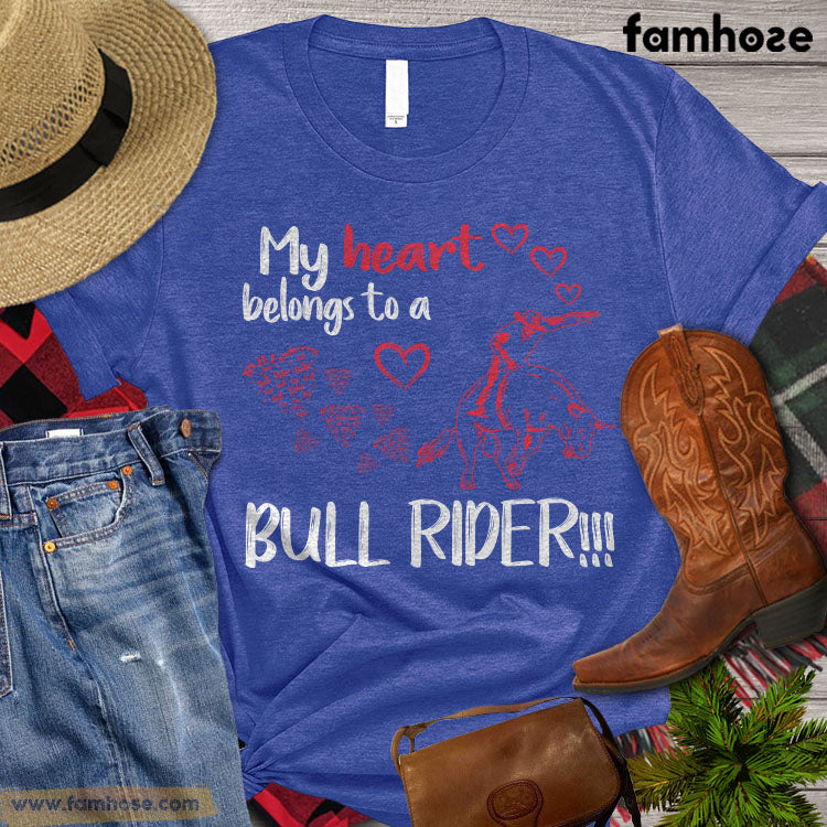 Valentin Bull Riding Horse T-shirt, My Heart Belongs To A Bull Rider, Rodeo Shirt, Bull Riding Life, Bull Riding Lovers Gift, Horse Premium T-shirt