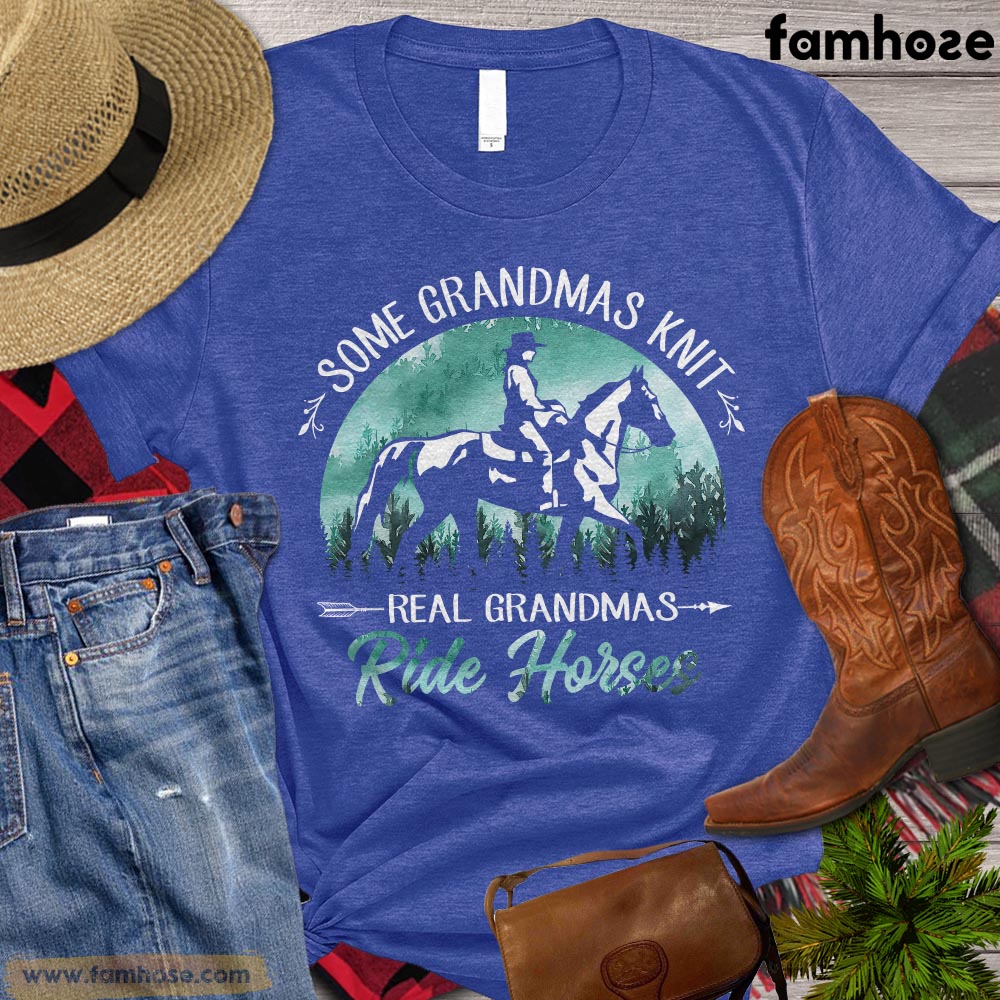 Cool Horse Grandmas T-shirt, Some Grandmas Knit Real Grandmas Ride Horses Shirt, Horse Riding T-shirt, Horse Mom Premium T-shirt