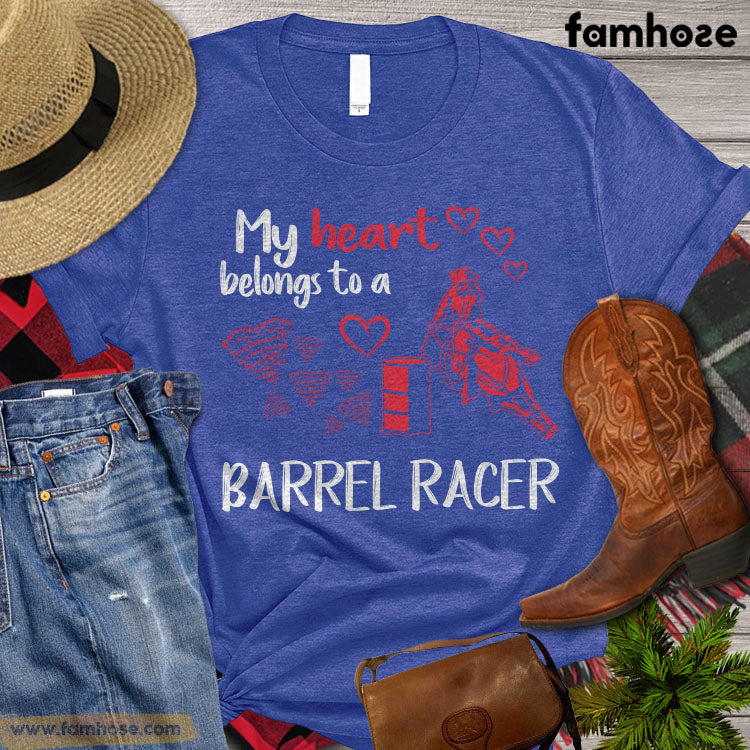 Valentine Barrel Racing T-shirt, My Heart Belongs To A Barrel Racer, Women Horse Valentine Gift,  Horse Lover Gift, Horse Premium T-shirt