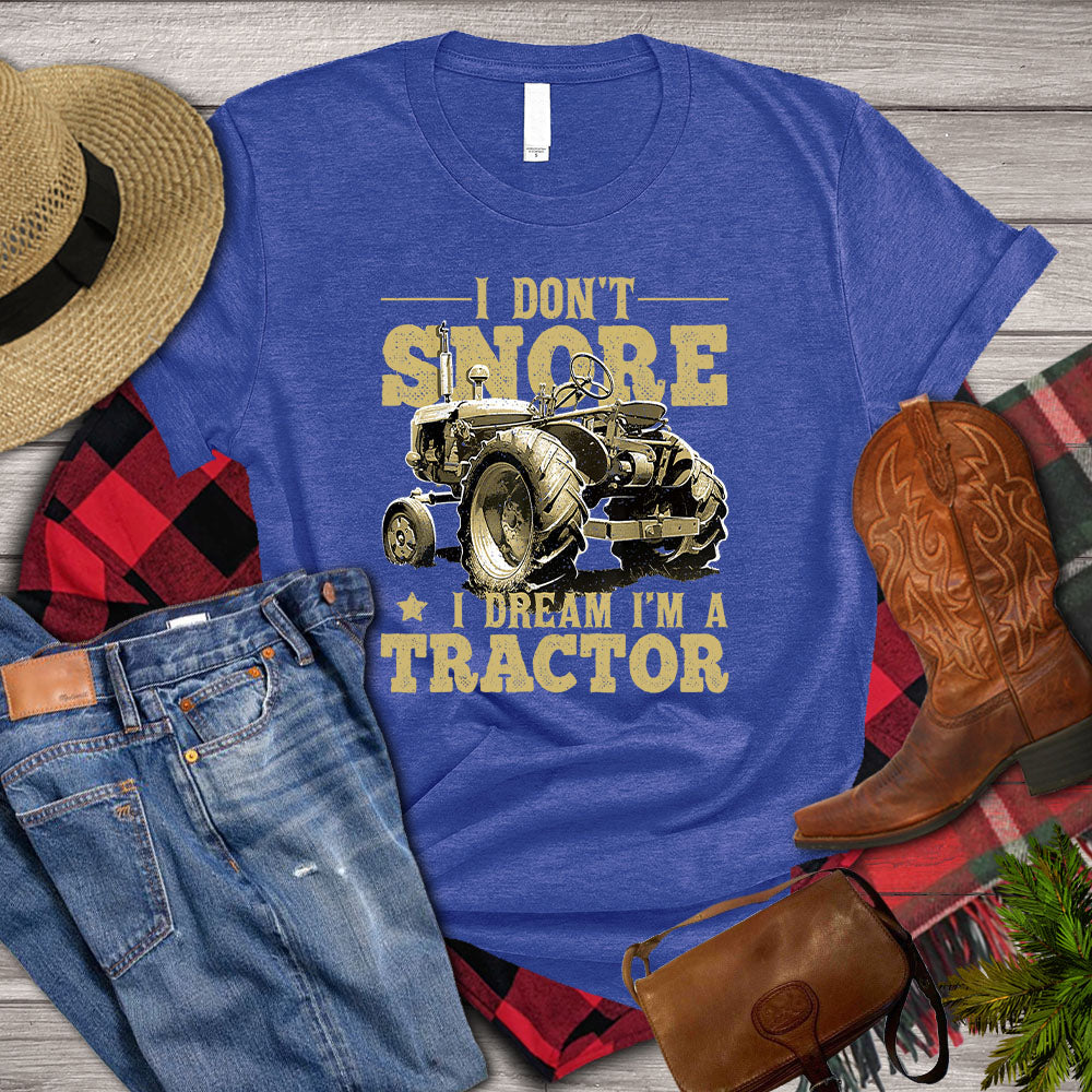 Tractor T-shirt, I Don_t Snore I Dream I_m A Tractor Shirt, Tractor Farmer, Farming Lover Gift, Farmer Premium T-shirt