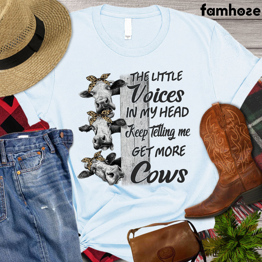 Cow T-shirt, The Little Voices In My Head Keep Telling Me Get More Cows, Farm Cow Shirt, Cow Lover Gift, Farming Lover Gift, Farmer Premium T-shirt