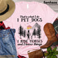 Horse T-shirt, That's What I Do I Pet Dogs I Ride Horses And I Know Things, Horse Lover Gift, Woman Horse Shirt, Horse Life, Horse Premium T-shirt