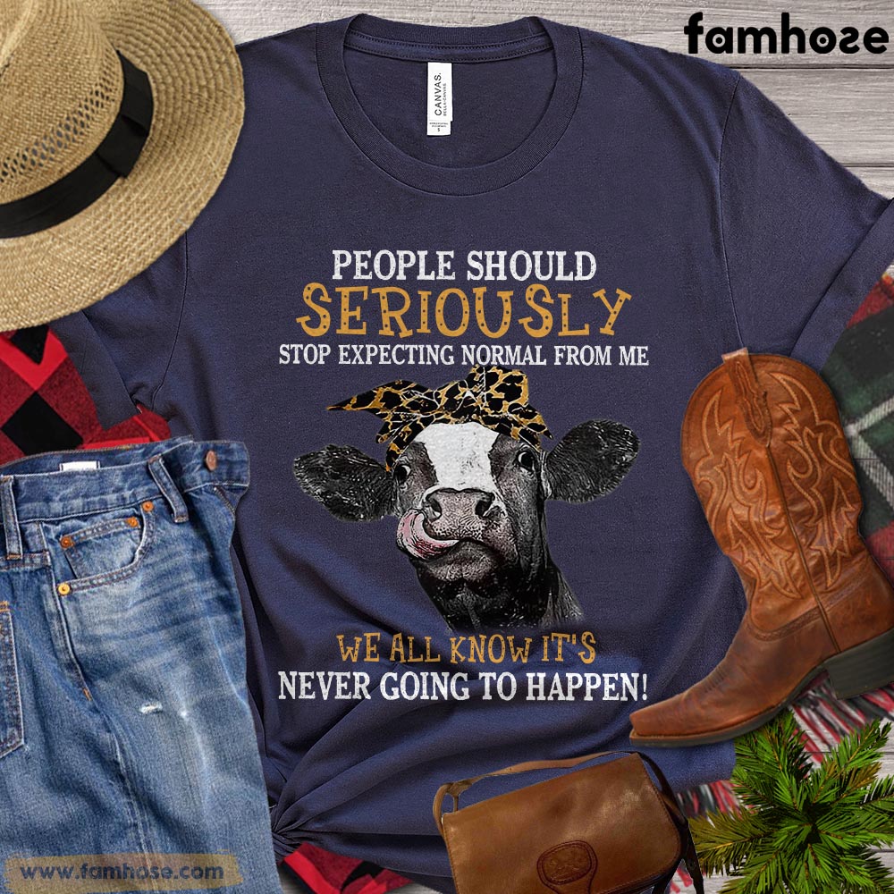 Cow T-shirt, People Should Seriously Stop Expecting Normal From Me, Gift For Cow Lovers, Cow Shirt, Cow Tees