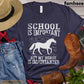 Back To School Horse T-shirt, School Is Important But My Horse Is Importanter, Gift For Horse Lovers, Horse Kids Tees, Horse Shirt