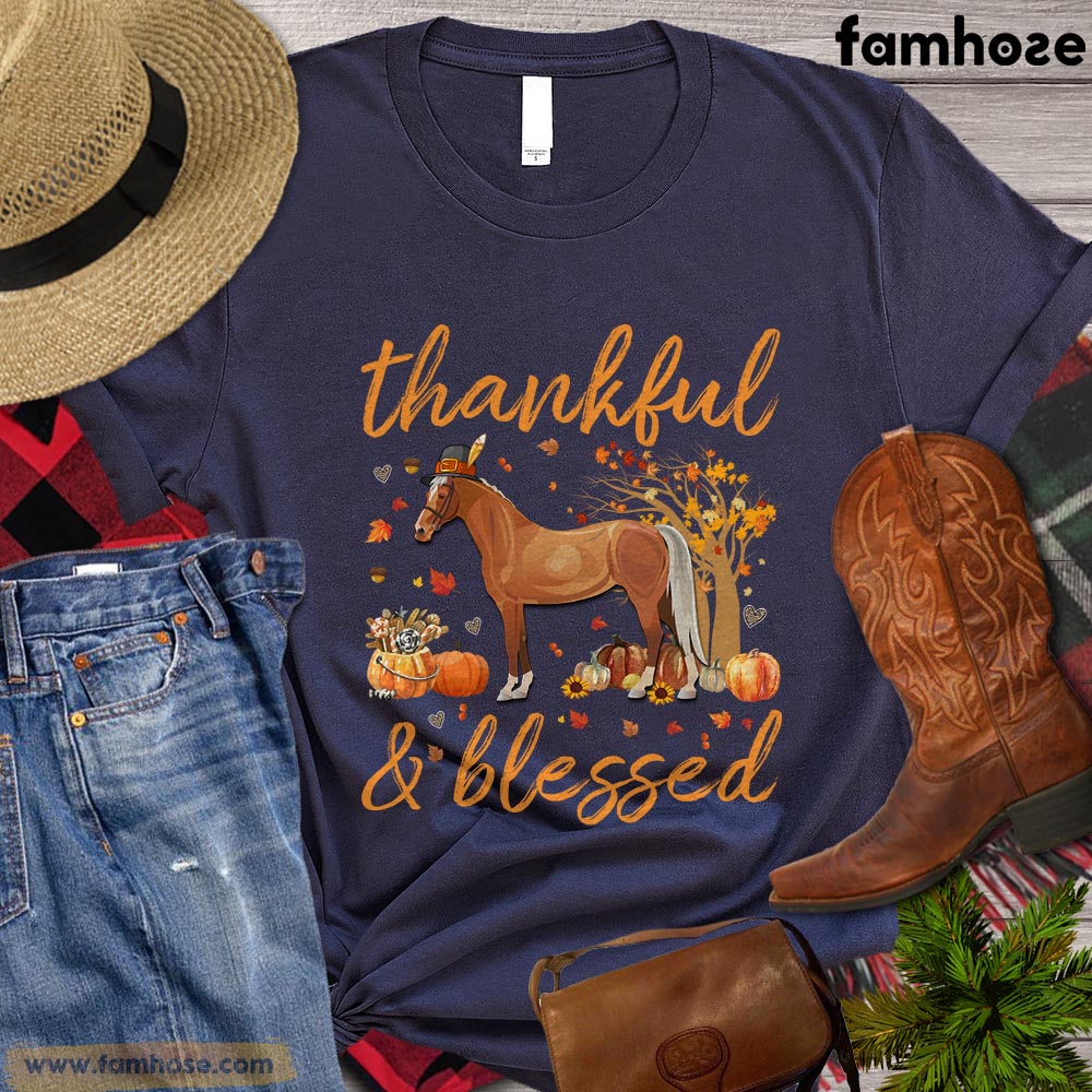 Thanksgiving Horse T-shirt, Thankful Blessed Thanksgiving Gift For Horse Lovers, Horse Riders, Equestrians