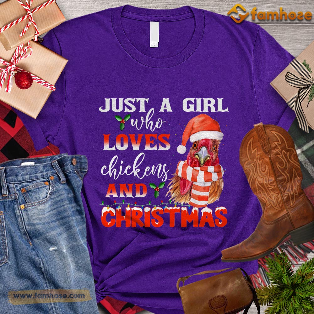 Christmas Chicken T-shirt, Just A Girl Who Loves Chickens And Christmas Gift For Chicken Lovers, Chicken Farm, Chicken Tees