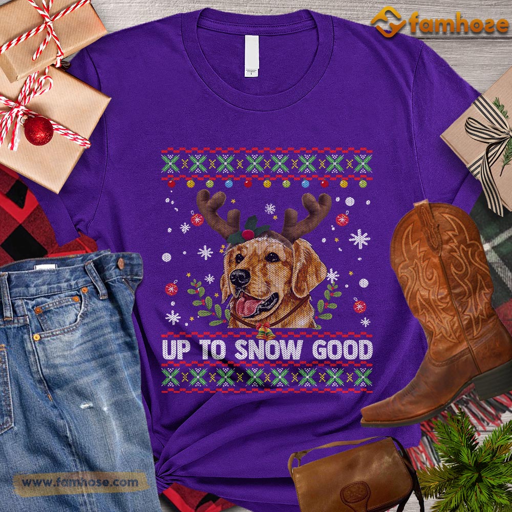 Christmas Dog T-shirt, Up To Snow Good Reindeer Gift For Dog Lovers, Dog Owners, Dog Tees