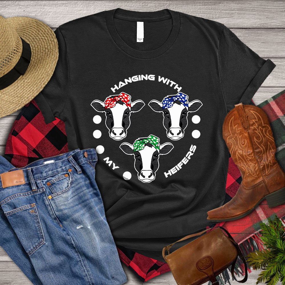Funny Cow T-shirt, Hanging With My Heifers, Cow Lover, Farming Lover Gift, Farmer Shirt