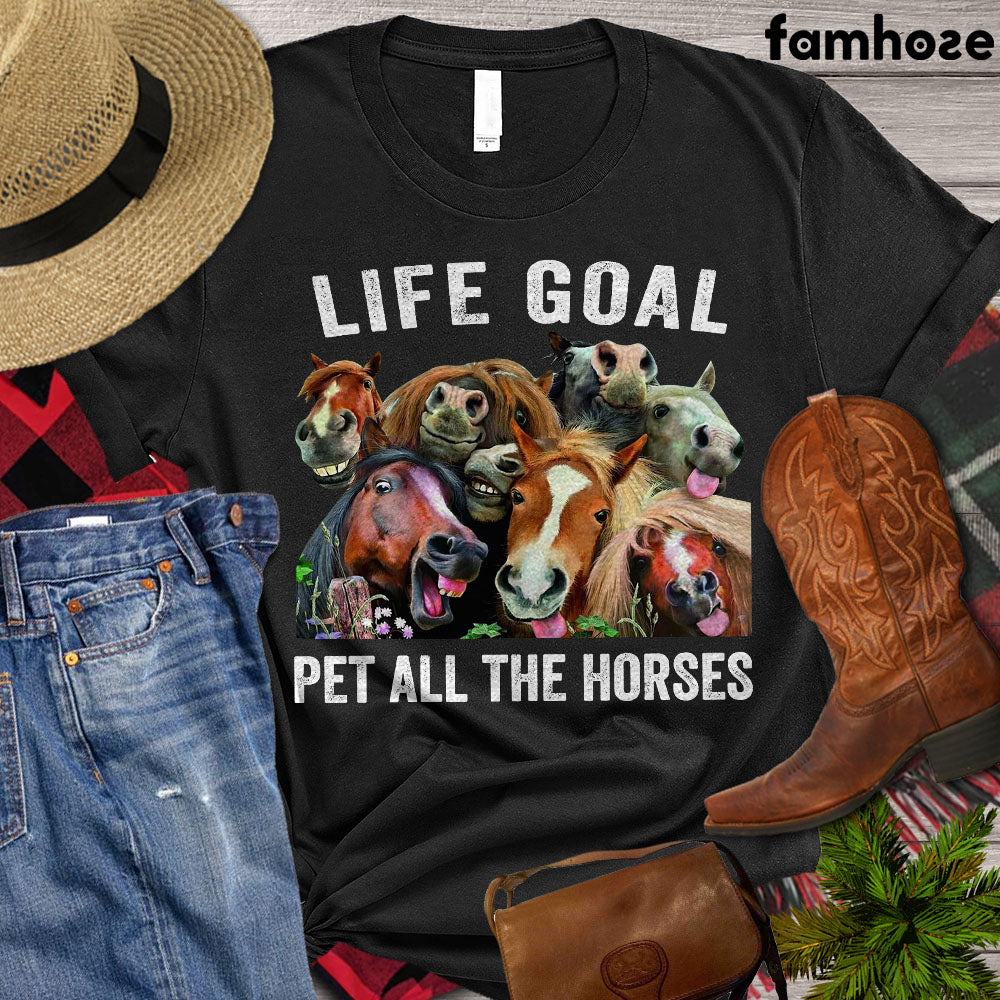 Horse T-shirt, Life Goal Pet All The Horses, Women Horse Shirt, Horse Girl, Horse Life, Horse Lover Gift, Premium T-shirt