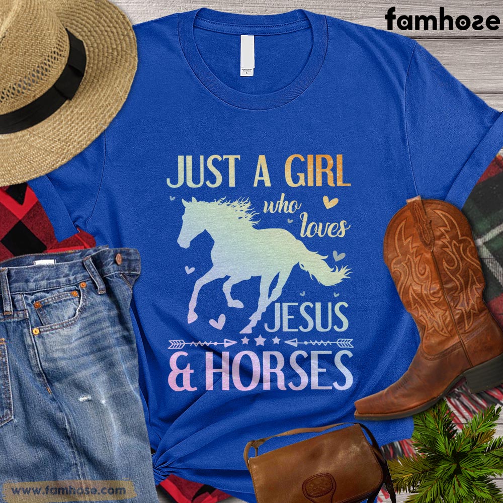 Cute Horse T-shirt, Just A Girl Who Loves Jesus And Horses Gift For Horse Lovers, Horse Riders, Equestrians