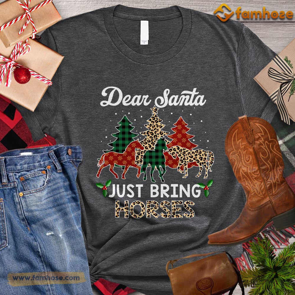Christmas Horse T-shirt, Dear Santa Just Bring Horses Gift For Horse Leopard ELF Christmas Tree Lovers, Horse Riders, Equestrians