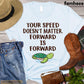 Turtle T-shirt, Your Speed Doesn't Matter Forward Is Forward Turtle Lovers Gift, Turtle Tees
