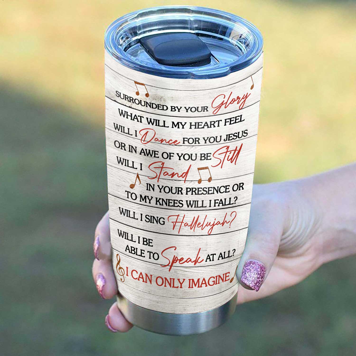 Cool Horse Tumbler, Surrounded By Your Glory What Will My Heart Feel Will I Sing Will I Be Able To Speak At All I Can Only Imagine Stainless Steel Tumbler, Horse Tumbler Lovers, Tumbler Gifts For Horse Lovers